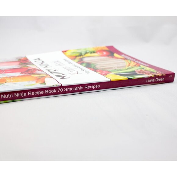 Nutri Ninja Recipe Book 70 Smoothie Recipes Liana Green 2015 Trade Paperback - Picture 6 of 7